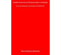 Trabalho Final Com Os 20 Temas Sobre A Mediação (ebook)