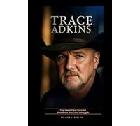 TRACE ADKINS: The Voice That Carried Southern Soul and Struggle