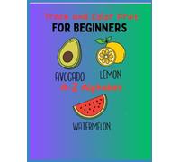 Trace and Color Fruit: A-Z Alphabet for Beginners