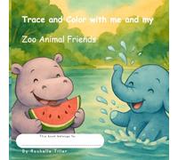 Trace and Color with Me and My Zoo Animals Friends