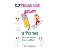 Trace and Count 1 to 10: A Fun Journey to Learning 1 to 10
