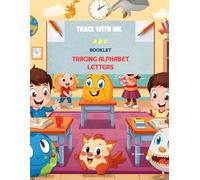 Trace and Learn Alphabet Book: Big Letters and Simple Practice Pages for Kids Ages 3-5”: “ABC Tracing Book for Little Learners: Learn and Practice Letters A-Z (Ages 3-5)”