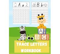 Trace and Learn Letters : Handwriting Practice Workbook for Kids: Fun Alphabet Tracing Book with 130 Pages of Letter Practice for Preschool and Kindergarten