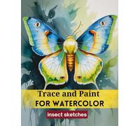 Trace and Paint for Watercolor: Insect Sketches