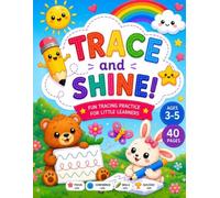 Trace and Shine: Fun Tracing Practice for little Learners 3-5 Ages (My First Learning Books)