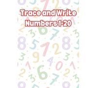 Trace and Write Numbers: 1 - 20