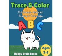 Trace & Color: Cat Coloring & Tracing Fun for Kids Ages 3-6: Learn to Trace Letters & Have Fun with Cute Cat Breeds! (Trace & Color ABCs)