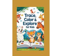 Trace, Color & Explore: Learn & Imagine with Every page