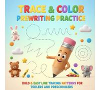 Trace & Color: Prewriting Practice: Fun Lines, Shapes, and Simple Coloring Activities for Early Writing Skills
