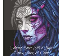 Trace, Draw & Color: A Fun 3-in-1 Coloring Book with 40 Creative Images: Practice Tracing, Improve Drawing Skills, and Enjoy Coloring for Relaxation and Creativity