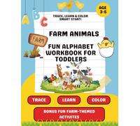 Trace, Learn and Color Smart Start: Farm Animals: Fun Alphabet Workbook for toddlers | A-Z Coloring Adventure Featuring Cute Farm Animals, Easy ... for Preschoolers | Large Print 8.5*11