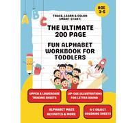 Trace, Learn and Color Smart Start: The Ultimate 200 Page Fun Alphabet Workbook For Toddlers: Fun ABC Tracing, Sound Sheets, Coloring, Mazes, and ... and Handwriting Practice | Large Print
