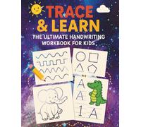 Trace & Learn: The Ultimate Handwriting Workbook for Kids: Perfect Workbook for Preschool & Kindergarten | Ages 3-5 | Improve Handwriting & Early Learning