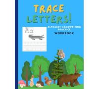 Trace Letters: A-Z Alphabet Letter Tracing Activities for Capital and Small Letters | Alphabet Handwriting Practice Workbook | Learn to Write and Trace Book for Kindergarten and Kids Ages 3-5