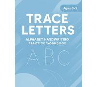 Trace Letters: Alphabet Handwriting Practice workbook for kids: ABC print handwriting book