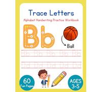 Trace Letters: Alphabet Handwriting Practice Workbook for Kids | Preschool Writing Workbook for Kindergarten and Toddlers Ages 3-5 | ABC Print Handwriting Book