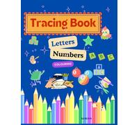 Trace Letters: Alphabet Numbers Handwriting Practice workbook for kids with Activities: Preschool writing Workbook with Sight words for Kids Ages 3-5. ABC print handwriting book