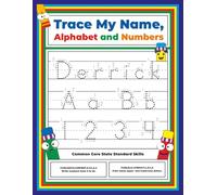 Trace My Name, Alphabet, and Numbers Workbook for Derrick: Letter and Number Tracing with Arrow Guides and Start Dots