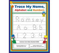 Trace My Name, Alphabet, and Numbers Workbook for Ramsey: Letter and Number Tracing with Arrow Guides and Start Dots