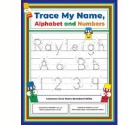 Trace My Name, Alphabet, and Numbers Workbook for Rayleigh: Letter and Number Tracing with Arrow Guides and Start Dots