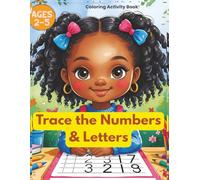 Trace the Letters and Number Activity Coloring Book: Preschool Tracing Workbook for Kids Ages 2-5, Handwriting Practice for Preschoolers, Easy to ... Gifts, Back to School Supplies...etc.