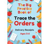Trace the Orders: Delivery Receipts (Big Practice Book) (Children's Tracing Workbook)