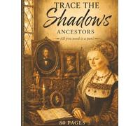 "Trace the Shadows" Ancestors ("Trace the Shadows" Pen and Ink Tracing Books)
