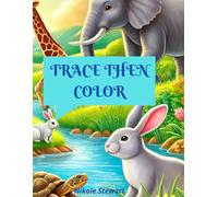 Trace Then Color: 50 animals: Art Books for kids with interesting facts