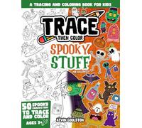 Trace Then Color: Spooky Stuff for Halloween: A Tracing and Coloring Book for Kids (Art Books for Kids from FirstArtBooks)
