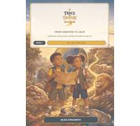 Trace & Treasure: From Creation to Calm: A Bible Story, Coloring, Puzzle, and Faith Activity Book for Ages 6-8 (Trace & Treasure Bible Adventures)