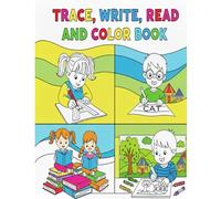 Trace, Write ,Read, and Color Book: Learn to trace, write, read, and color-the fun way to build early skills for kids ages 3-6.