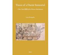 Traces of a Daoist Immortal: Chén Tuán 陳摶 of the Western Marchmount: 163 (Sinica Leidensia, 163)