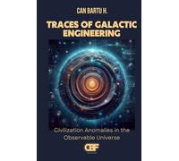 Traces of Galactic Engineering: Civilization Anomalies in the Observable Universe