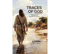TRACES OF GOD: Journey of a Faith, after the true of the American Dream