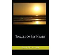 Traces of My Heart: 1 (The Traces Series)