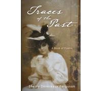 Traces of the Past: A Book of Poems