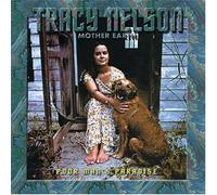 Tracey Nelson and Mother Earth - Poor Mans Paradise