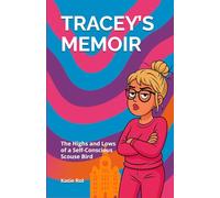 Tracey’s Memoir: The Highs and Lows of a Self-Conscious Scouse Bird
