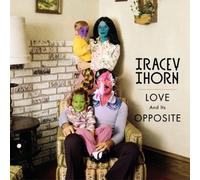 Tracey Thorn - Love & Its Opposite [Vinilo]