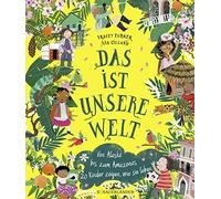 Tracey Turner Å Das ist unsere Welt: Von Alaska bis zum Amazonas - 2 (Tapa dura)
