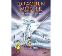 Tracey West Drachenmeister Band 11 - Das Leuchten des Silberdrachen (Tapa dura)