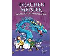 Tracey West Drachenmeister Band 3 - Das Geheimnis des Wasserdrachen: (Tapa dura)