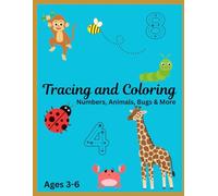 Tracing and Coloring: Numbers, Animals, Bugs & More!