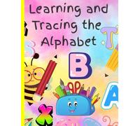 Tracing and Learning the Alphabet Coloring book: Learning Coloring book