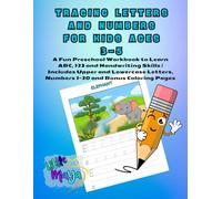 Tracing Letters and Numbers for Kids Ages 3-5: A Fun Preschool Workbook to Learn ABC, 123 and Handwriting Skills | Includes Upper and Lowercase Letters, Numbers 1-20 and Bonus Coloring Pages