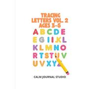 Tracing Letters Vol. 2 for Preschoolers Ages 3-5: Fun and Easy Letter Tracing Workbook
