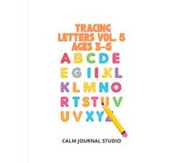Tracing Letters Vol. 5 for Preschoolers Ages 3-5: Fun and Easy Letter Tracing Workbook
