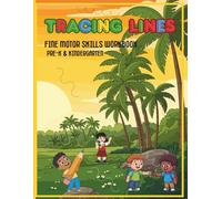 Tracing Lines: Fine Motor Skills Workbook for Pre-k and Kindergarten