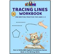 Tracing Lines Workbook for Kids Ages 3-5: Pre-Writing Practice Book to Build Pencil Control, Fine Motor Skills & Handwriting Readiness | Fun Learning ... & Kindergarten (Kidlume English Foundations)
