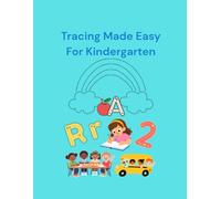 Tracing Made Easy for Kindergarten: Practice Letters, Lines, Shapes, Animals and Numbers